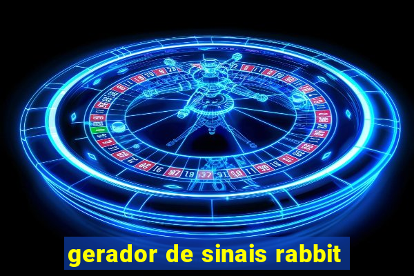 gerador de sinais rabbit